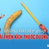 bai-tap-giup-tang-kich-thuoc-duong-vat-khong-can-dung-thuoc