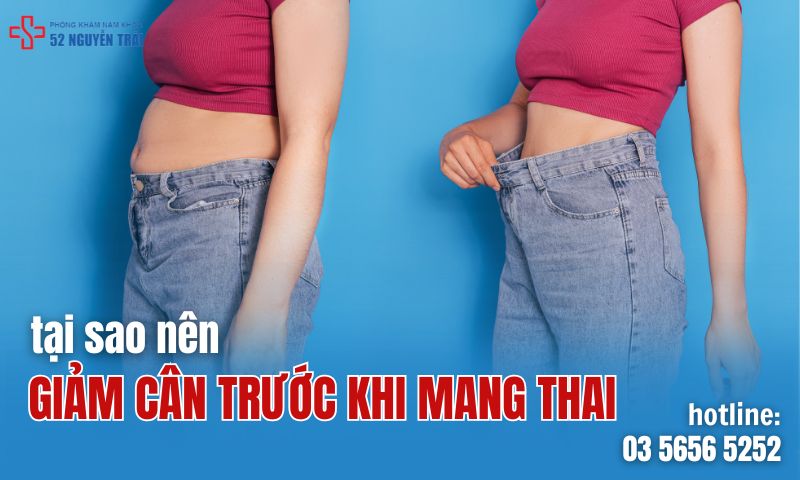 Tại sao nên giảm cân trước khi mang thai?