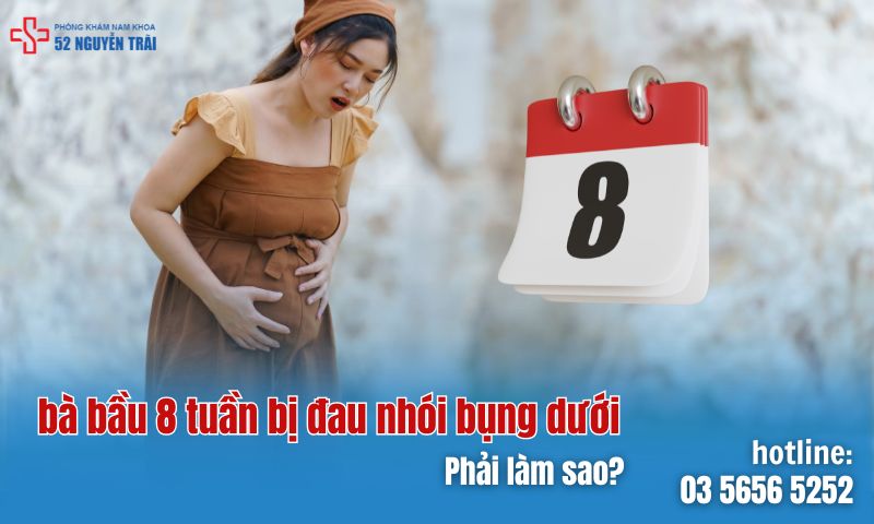 Bị đau nhói bụng dưới khi bầu 8 tuần phải làm sao?