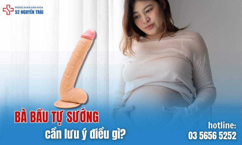 Bà bầu tự sướng cần lưu ý điều gì?