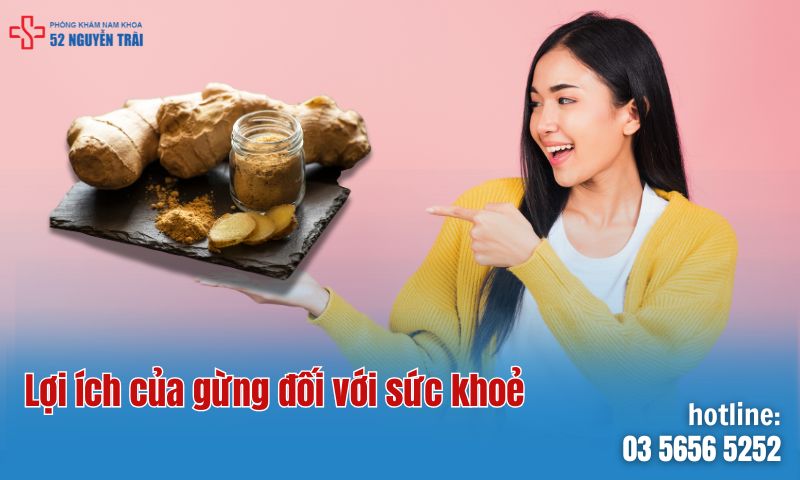 Những lợi ích của gừng với sức khoẻ