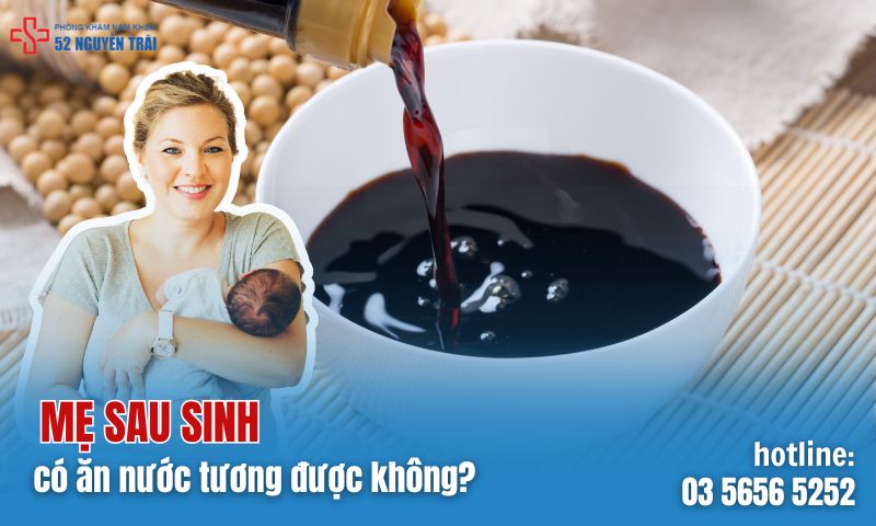 Mẹ sau sinh ăn nước tương được không?