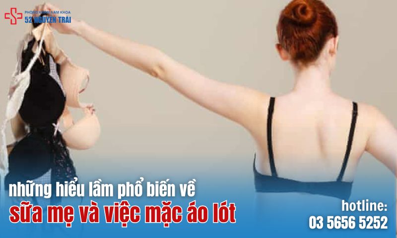 Những hiểu lầm phổ biến về sữa mẹ và việc mặc áo lót