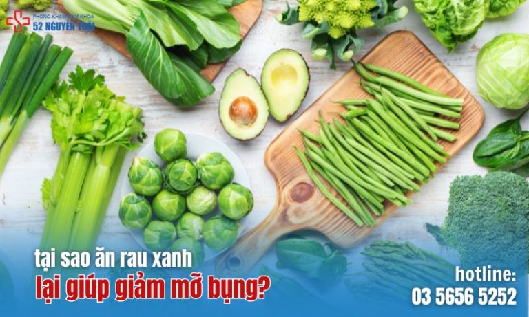 10+ Những loại rau xanh nên ăn thường xuyên sẽ giúp giảm mỡ bụng hiệu quả