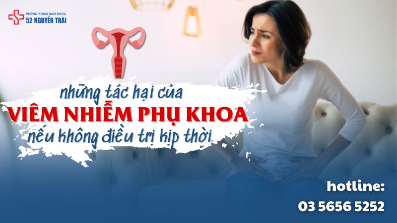 Những tác hại của viêm nhiễm vùng kín