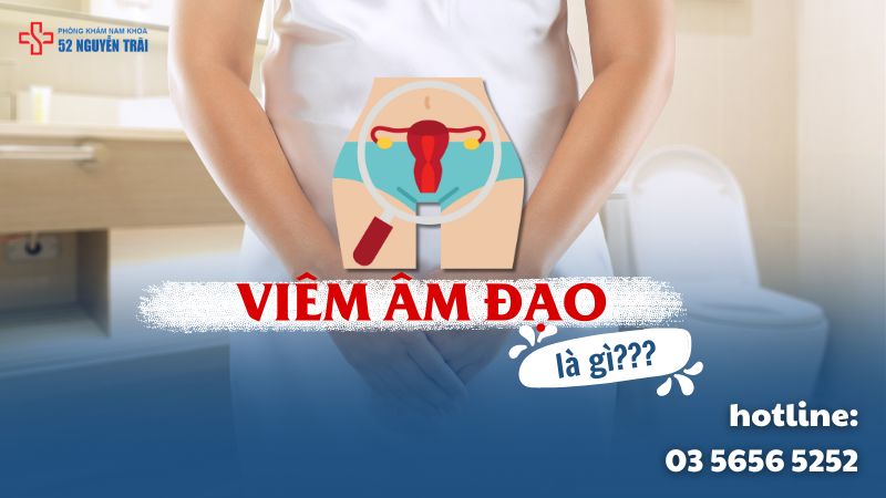 viêm âm đạo là gì