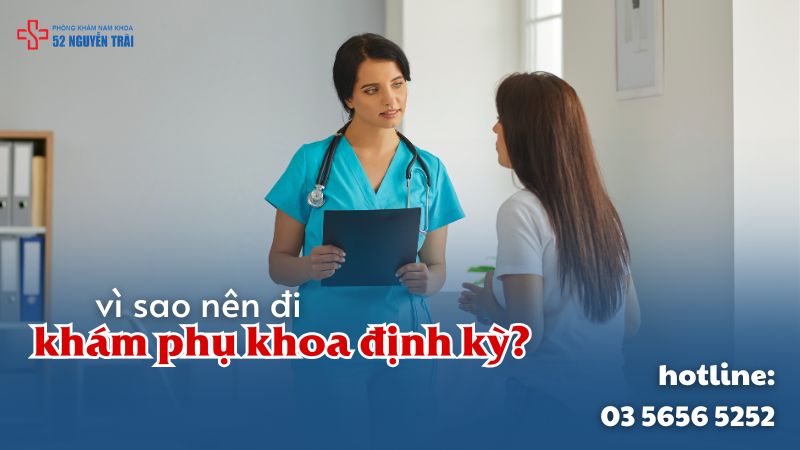 vì sao nên đi khám phụ khoa định kỳ
